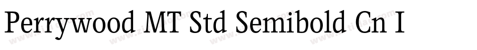 Perrywood MT Std Semibold Cn It字体转换